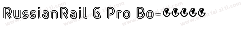 RussianRail G Pro Bo字体转换